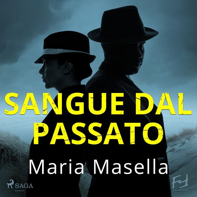 Libraccio Sangue dal passato: Una nuova indagine per Teresa Maritano e Marco Ardini (audiolibro)