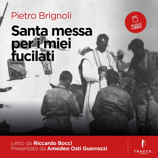 Libraccio Santa messa per i miei fucilati (audiolibro)