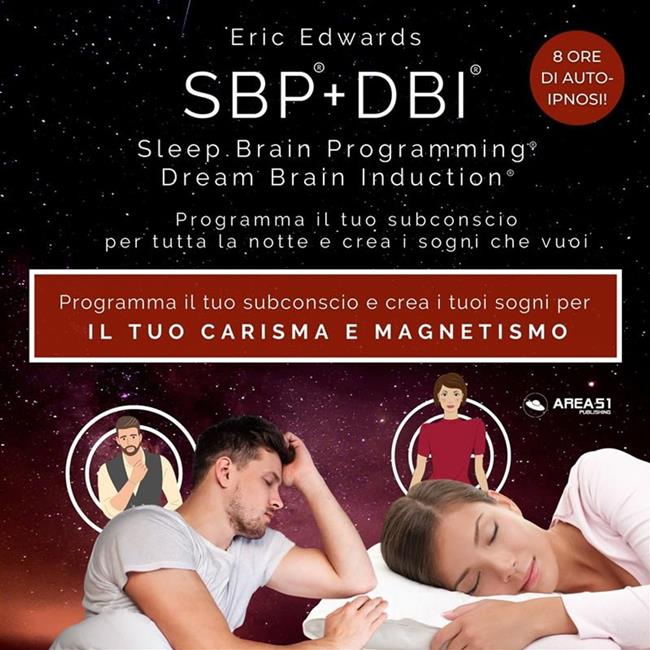 Libraccio SBP® + DBI® per sviluppare e potenziare carisma e magnetismo personale (audiolibro)