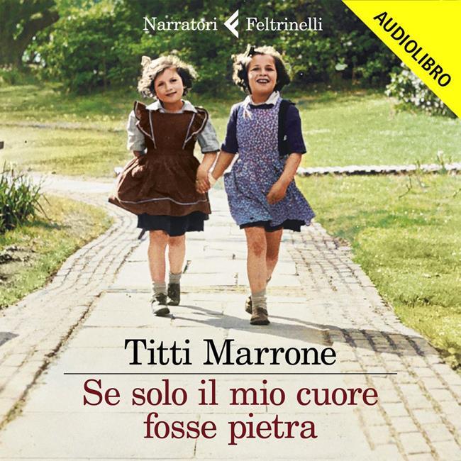 Libraccio Se solo il mio cuore fosse pietra (audiolibro)