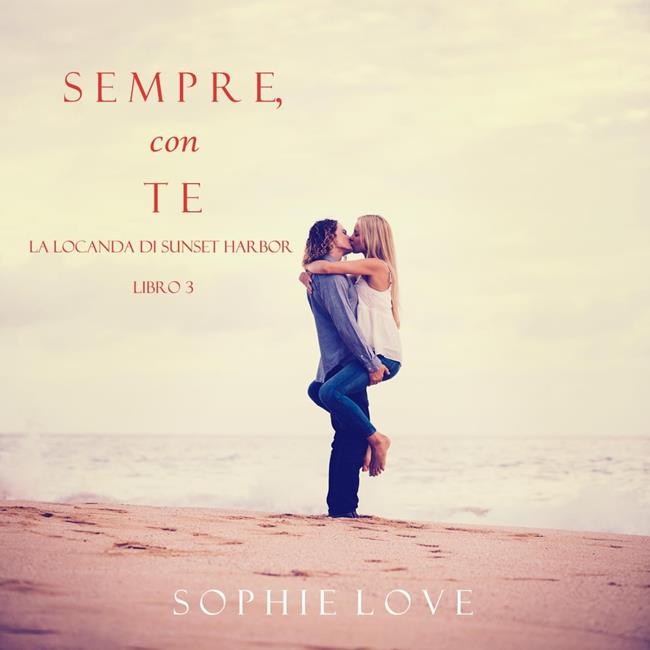 Libraccio Sempre Con Te (La Locanda di Sunset Harbor — Libro 3) (audiolibro)
