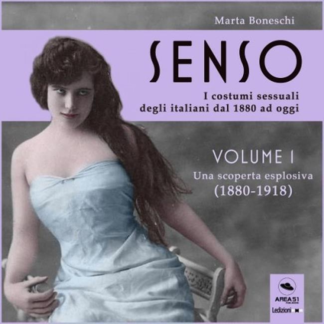 Libraccio Senso. I costumi sessuali degli italiani dal 1880 ad oggi - Vol.1 (audiolibro)