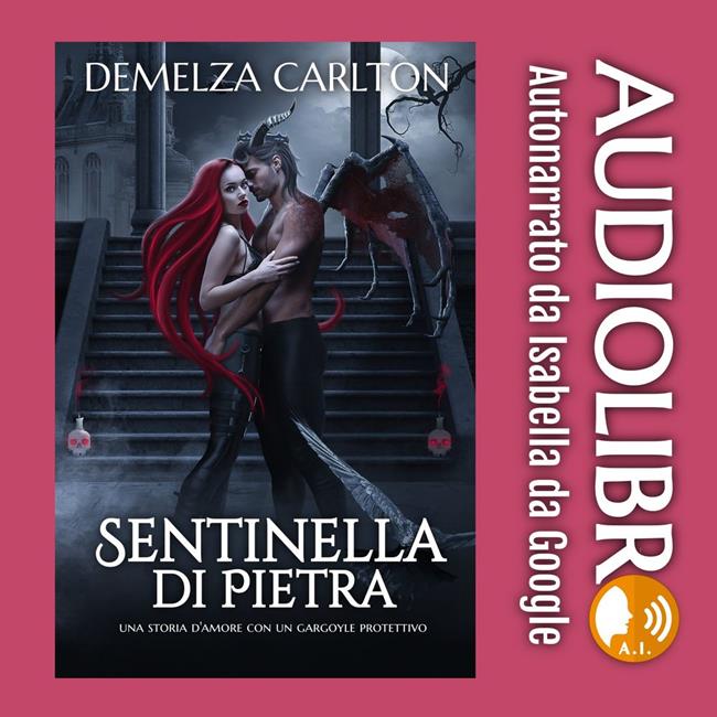 Libraccio Sentinella di Pietra: Una storia d'amore con un gargoyle protettivo (audiolibro)