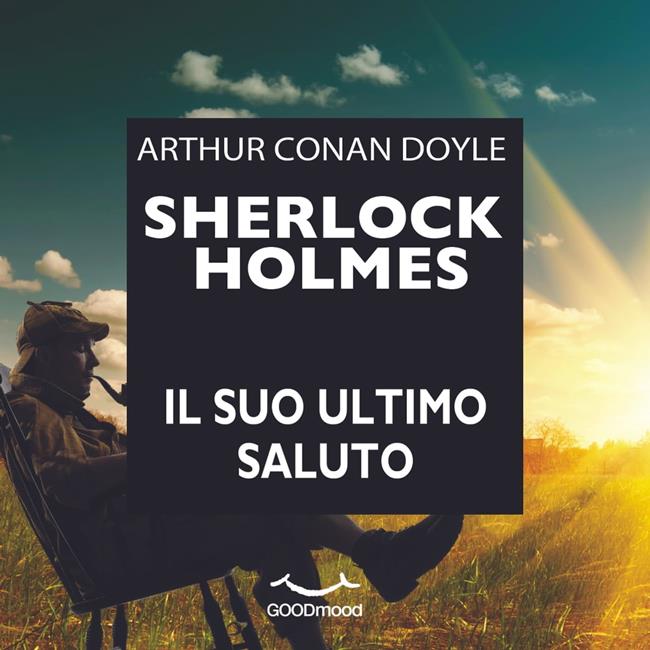 Libraccio Sherlock Holmes - Il suo ultimo saluto (audiolibro)