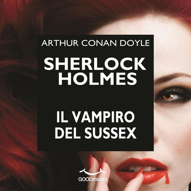 Libraccio Sherlock Holmes. Il vampiro del Sussex (audiolibro)