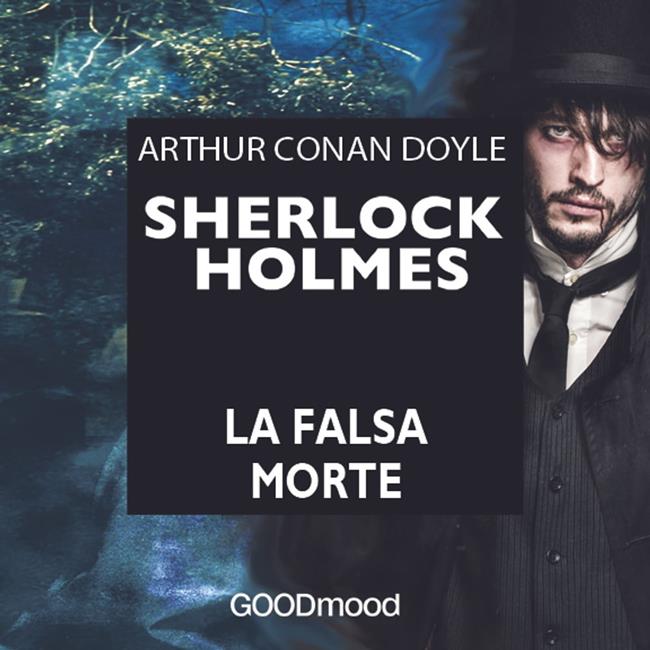 Libraccio Sherlock Holmes - La falsa morte (audiolibro)