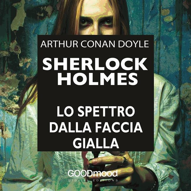 Libraccio Sherlock Holmes - Lo spettro dalla faccia gialla (audiolibro)