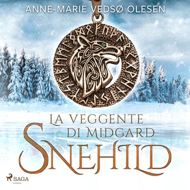 Libraccio Snehild. La veggente di Midgard (audiolibro)
