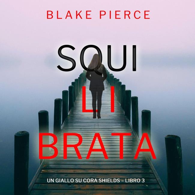 Libraccio Squilibrata (Un giallo su Cora Shields – Libro 3) (audiolibro)