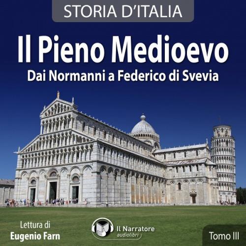 Libraccio Storia d'Italia - Tomo III - Il Pieno Medioevo (audiolibro)
