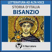 Libraccio Storia d'Italia - vol. 12 - Bisanzio (audiolibro)