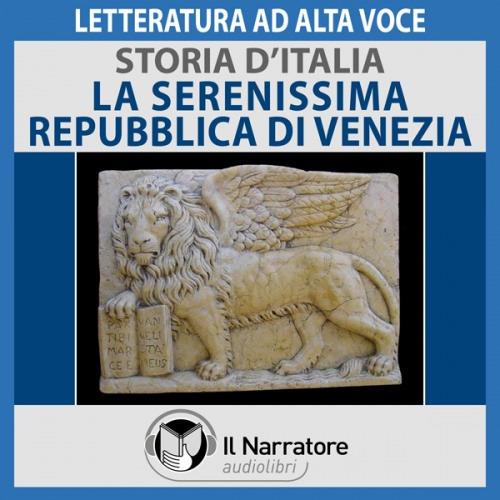 Libraccio Storia d'Italia - vol. 23 - La Serenissima Repubblica di Venezia (audiolibro)