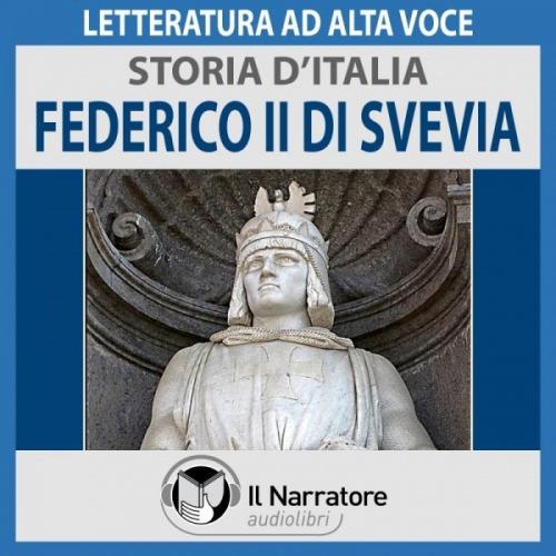 Libraccio Storia d'Italia - vol. 26 - Federico II di Svevia (audiolibro)