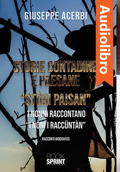 Libraccio Storie contadine e paesane - “Stòri paisan (audiolibro)