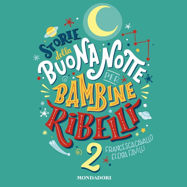 Libraccio Storie della buonanotte per bambine ribelli 2 (audiolibro)