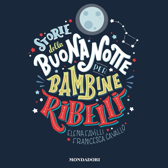 Libraccio Storie della buonanotte per bambine ribelli (audiolibro)