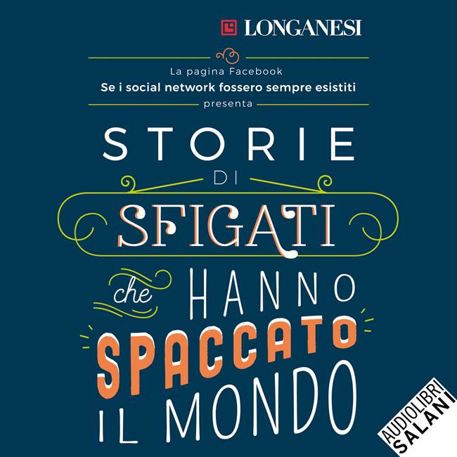 Libraccio Storie di sfigati che hanno spaccato il mondo (audiolibro)