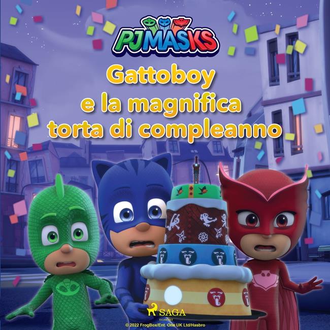 Libraccio Super Pigiamini - Gattoboy e la magnifica torta di compleanno (audiolibro)