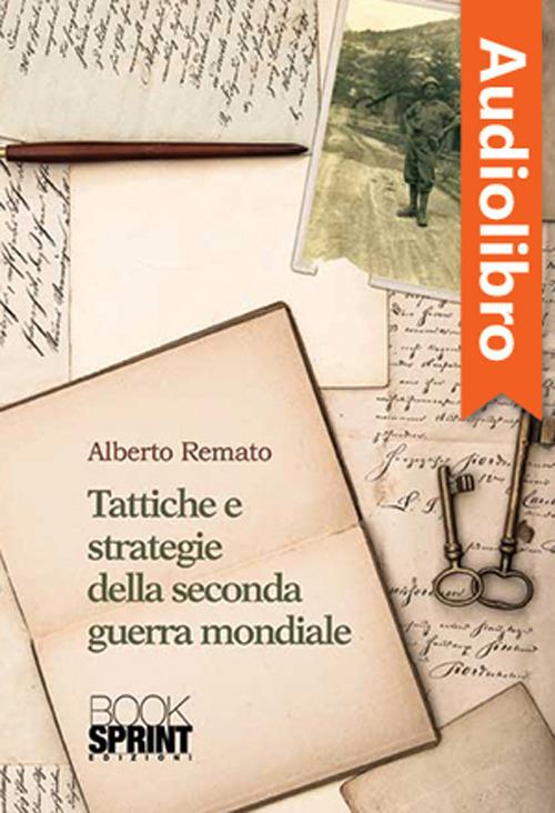 Libraccio Tattiche e strategie della seconda guerra mondiale (audiolibro)