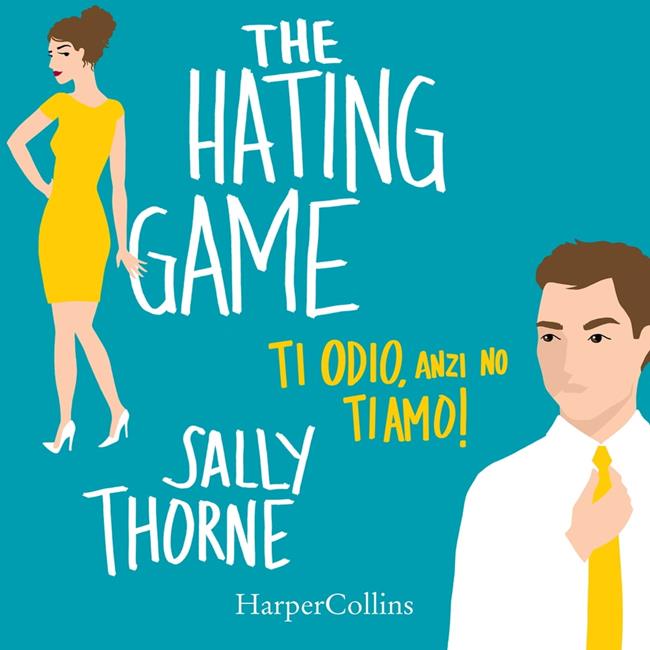 Libraccio The Hating Game - Ti odio anzi no ti amo (audiolibro)