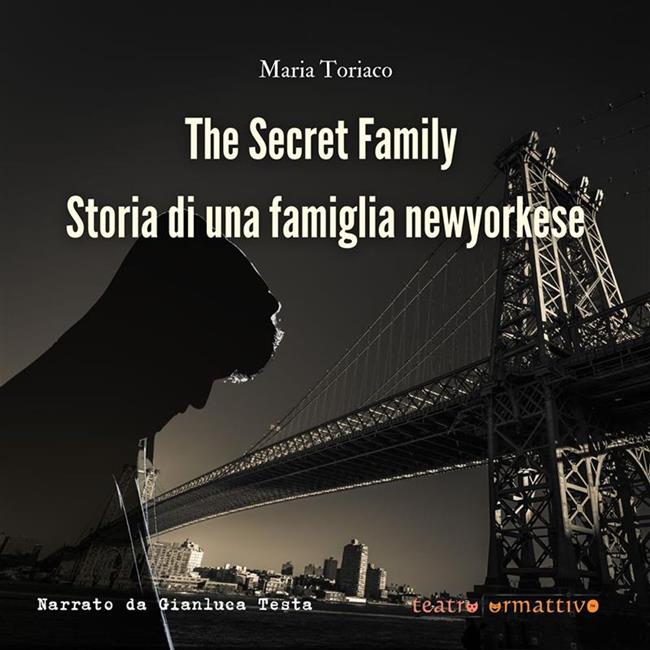 Libraccio The Secret Family - Storia di una famiglia newyorkese (audiolibro)