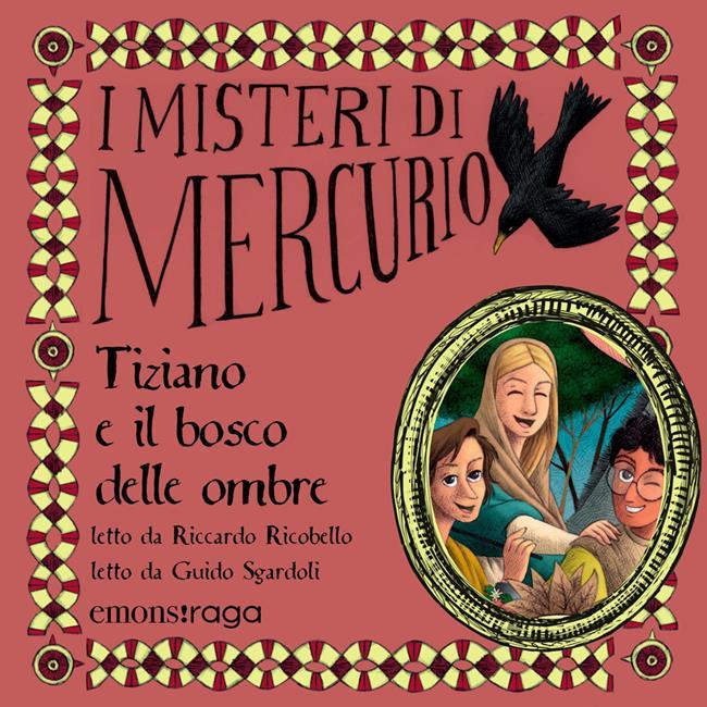 Libraccio Tiziano e il bosco delle ombre (audiolibro)