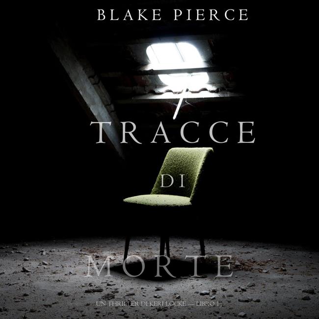 Libraccio Tracce di Morte (Un Thriller di Keri Locke Libro #1) (audiolibro)