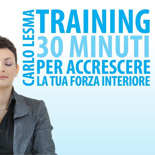 Libraccio Training: 30 minuti per accrescere la tua forza interiore (audiolibro)