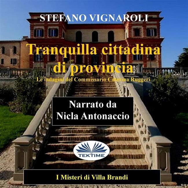 Libraccio Tranquilla Cittadina Di Provincia (audiolibro)