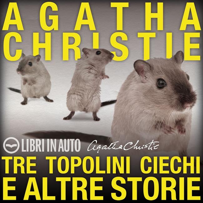 Libraccio Tre topolini ciechi e altre storie (audiolibro)