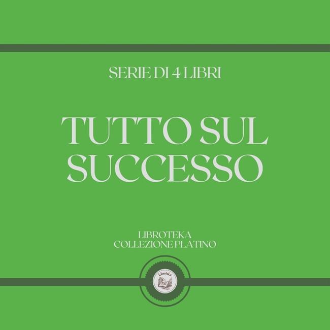 Libraccio TUTTO SUL SUCCESSO (SERIE DI 4 LIBRI) (audiolibro)