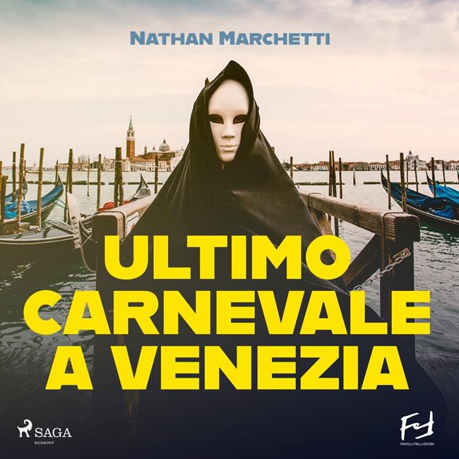 Libraccio Ultimo carnevale a Venezia. Un'indagine per il commissario Enzo Fellini (audiolibro)