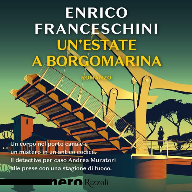 Libraccio Un'estate a Borgomarina (Nero Rizzoli) (audiolibro)