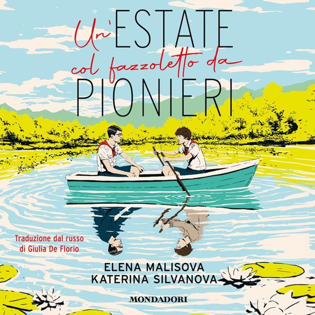 Libraccio Un'estate col fazzoletto da pionieri (audiolibro)