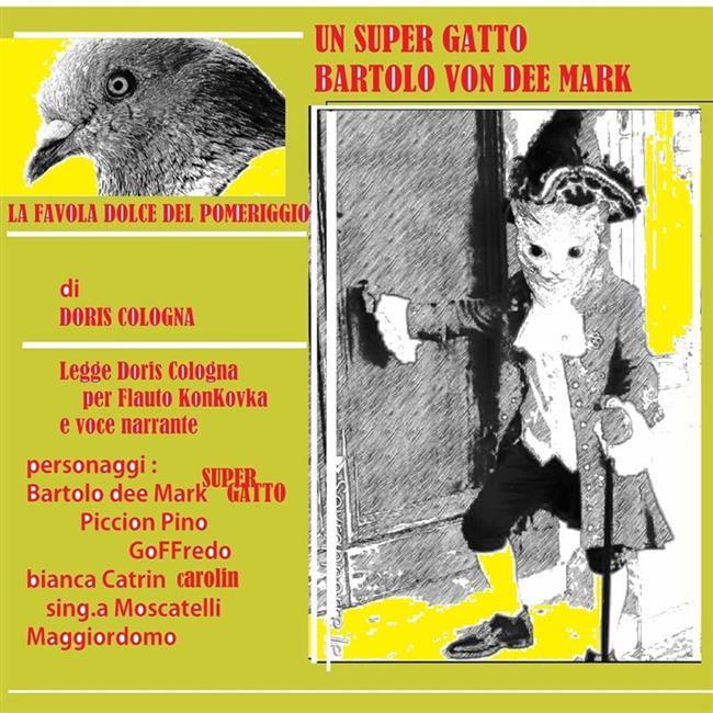 Libraccio Un Super Gatto Bartolo von dee Mark (audiolibro)