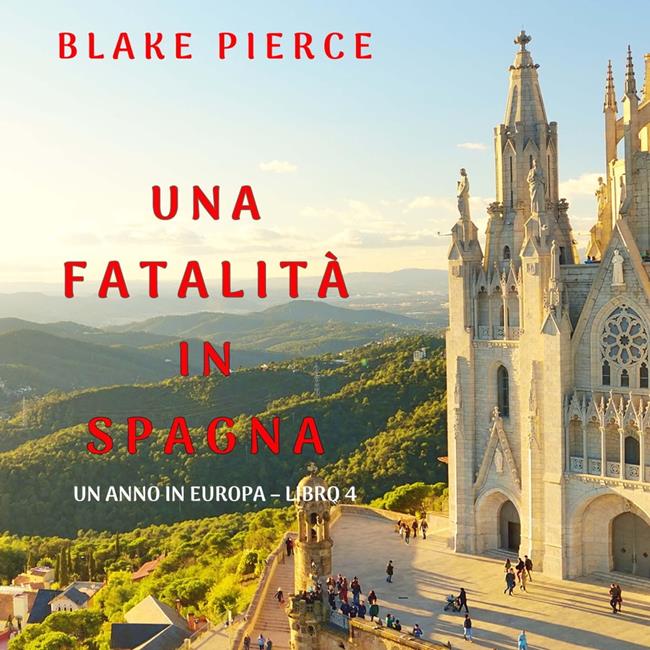 Libraccio Una fatalità in Spagna (Un anno in Europa – Libro 4) (audiolibro)