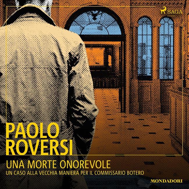 Libraccio Una morte onorevole. Un caso alla vecchia maniera per il commissario Botero (audiolibro)