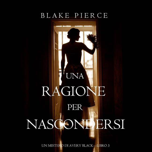 Libraccio Una Ragione per Nascondersi (Un Mistero di Avery Black—Libro 3) (audiolibro)