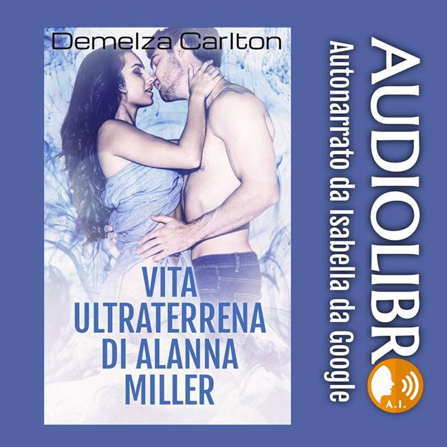 Libraccio Vita Ultraterrena di Alanna Miller (audiolibro)