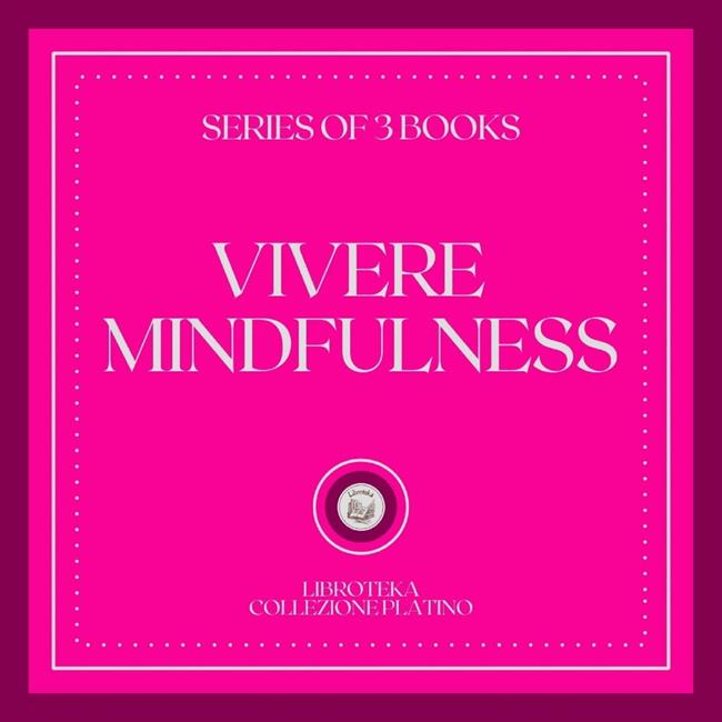 Libraccio VIVERE MINDFULNESS (SERIE DI 3 LIBRI) (audiolibro)