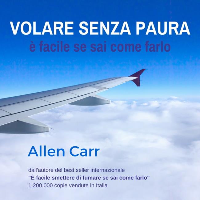 Libraccio Volare senza paura è facile se sai come farlo (audiolibro)