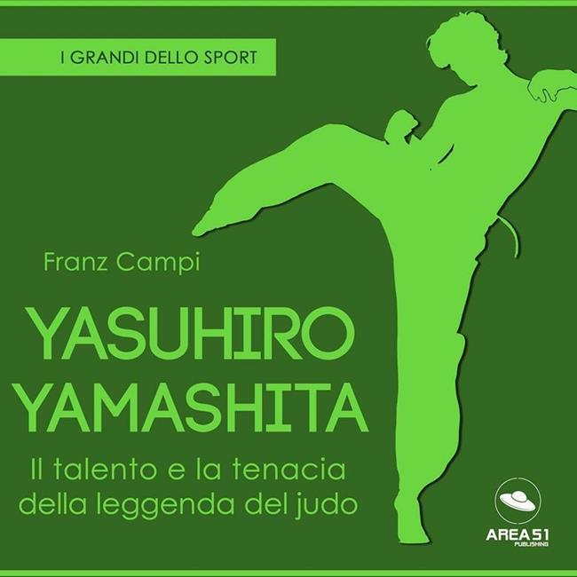 Libraccio Yasuhiro Yamashita. Il talento e la tenacia della leggenda del judo (audiolibro)