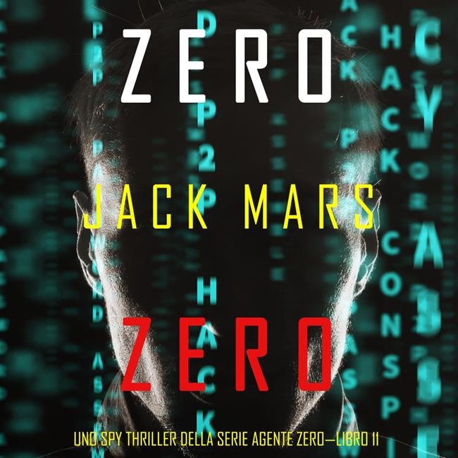 Libraccio Zero Zero (Uno Spy Thriller della serie Agente Zero—Libro #11) (audiolibro)
