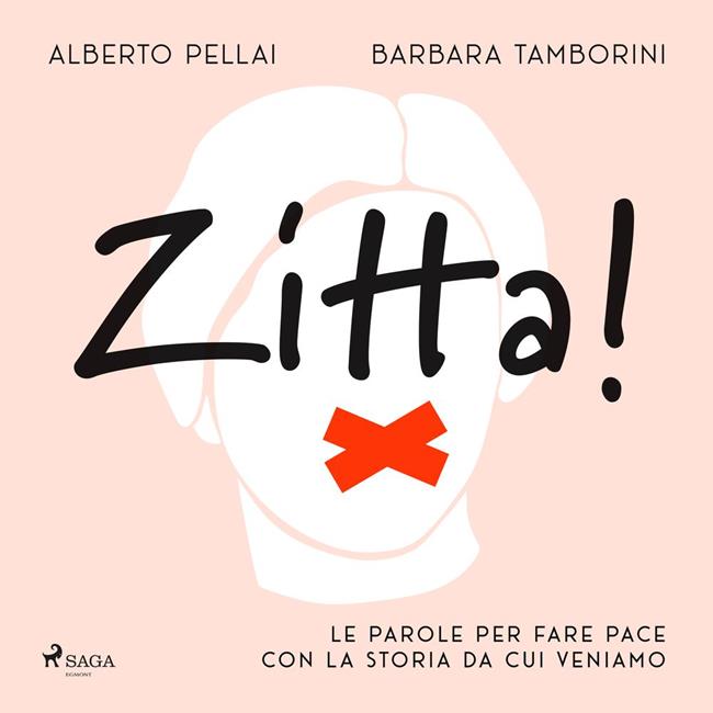 Libraccio Zitta Le parole per fare pace con la storia da cui veniamo (audiolibro)