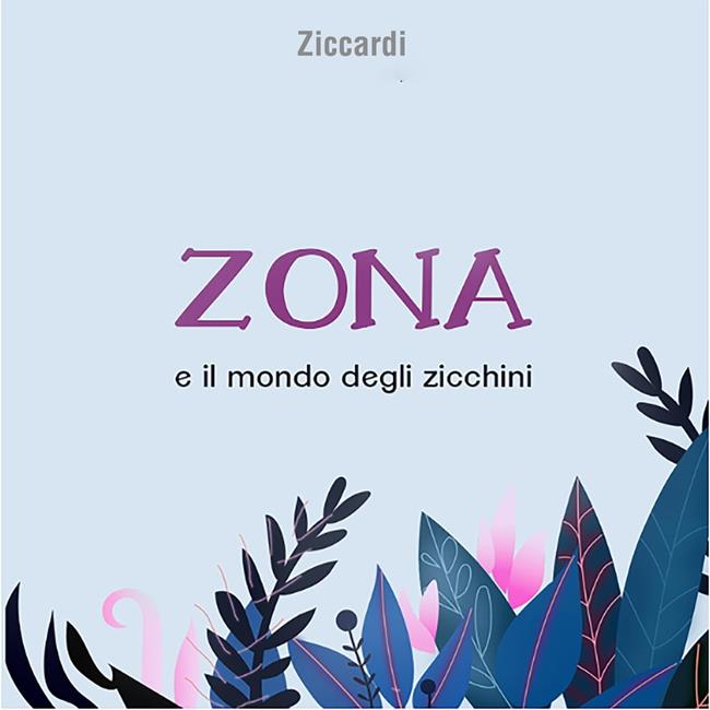 Libraccio Zona e il mondo degli zicchini (audiolibro)