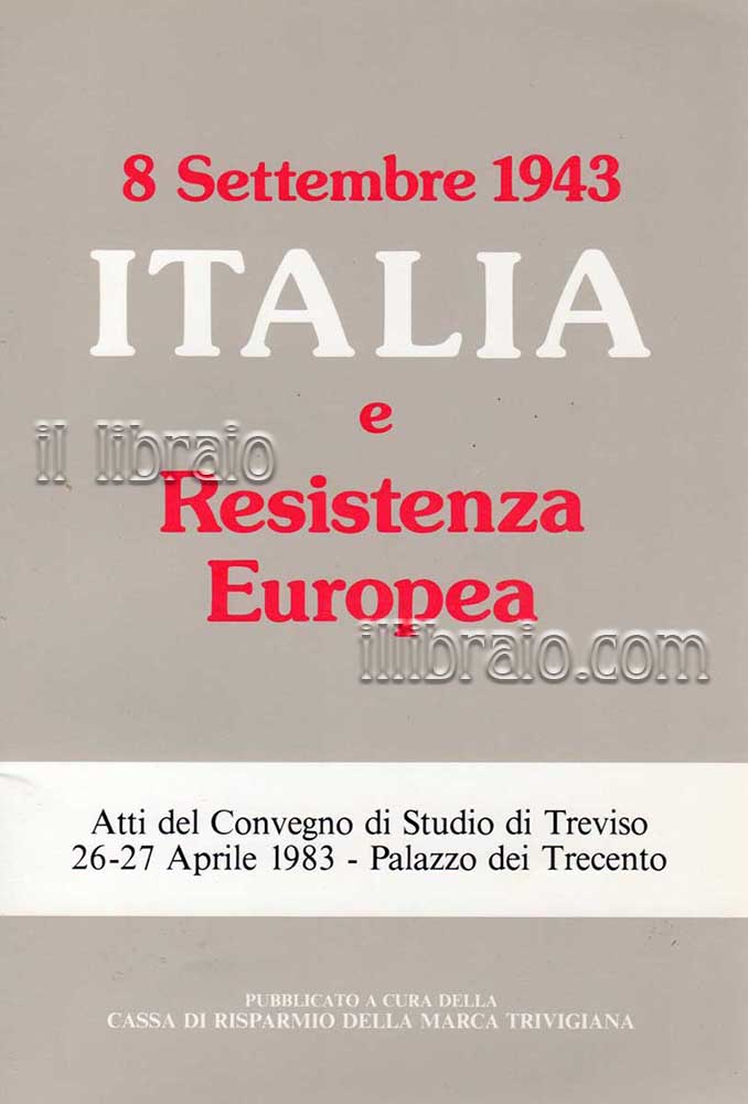 Abebooks 8 settembre 1943: Italia e Resistenza Europea