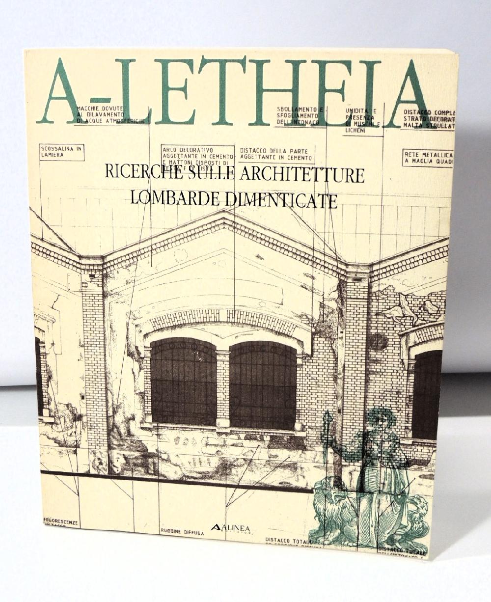 Abebooks A-Letheia. Ricerche sulle architetture lombarde dimenticate