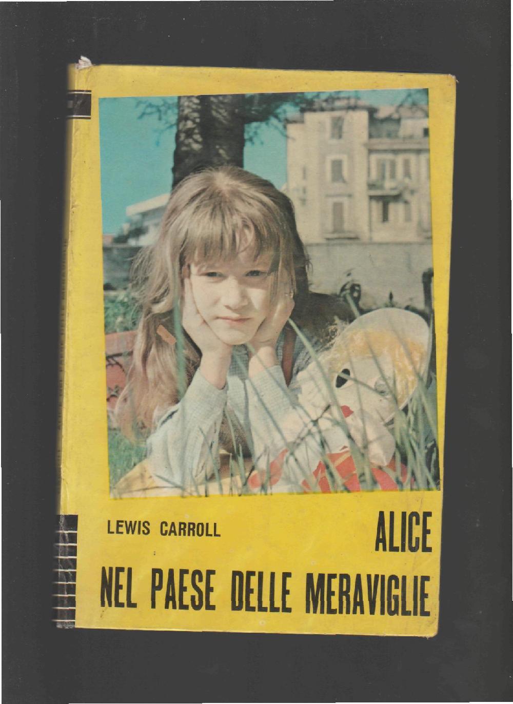 Abebooks ALICE NEL PAESE DELLE MERAVIGLIE
