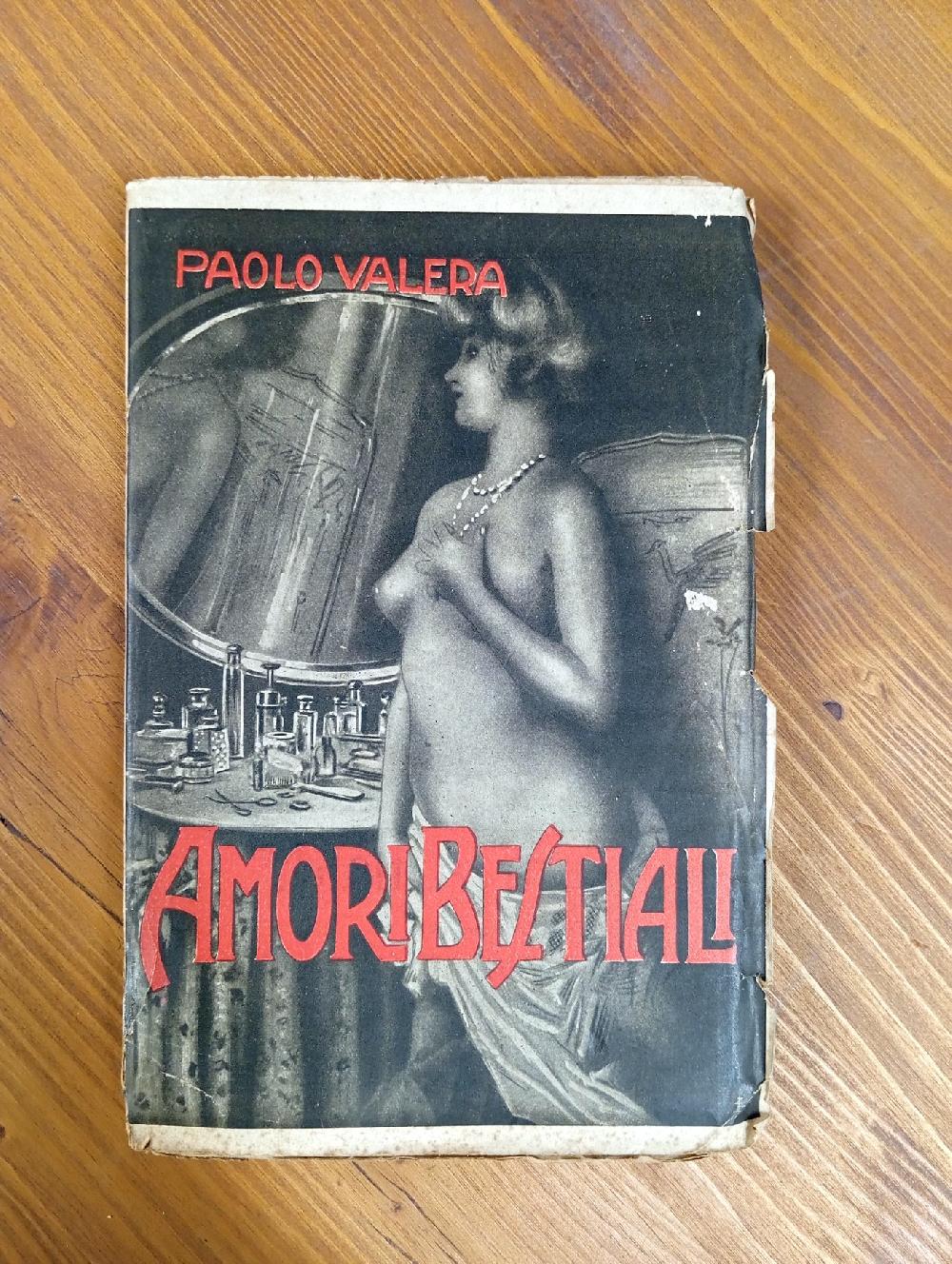 Abebooks Amori bestiali. Documenti umani