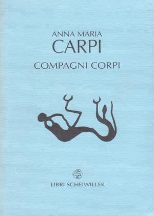 Abebooks Compagni Corpi - Poesie 1990-2002